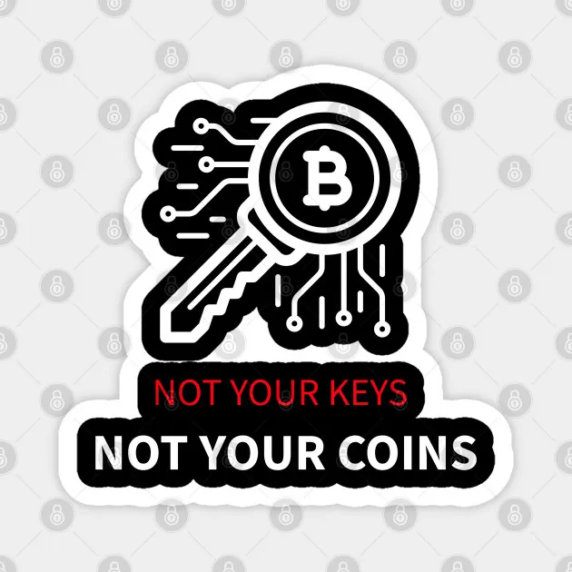 Not Your Keys, Not Your Coins: The significance